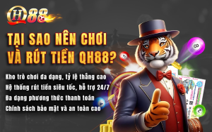 Tại sao nên chơi và rút tiền QH88